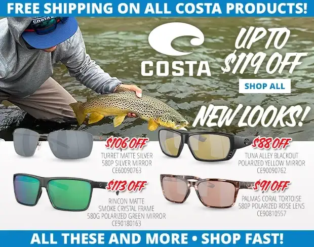 Up to \\$119 Off New Costa Styles