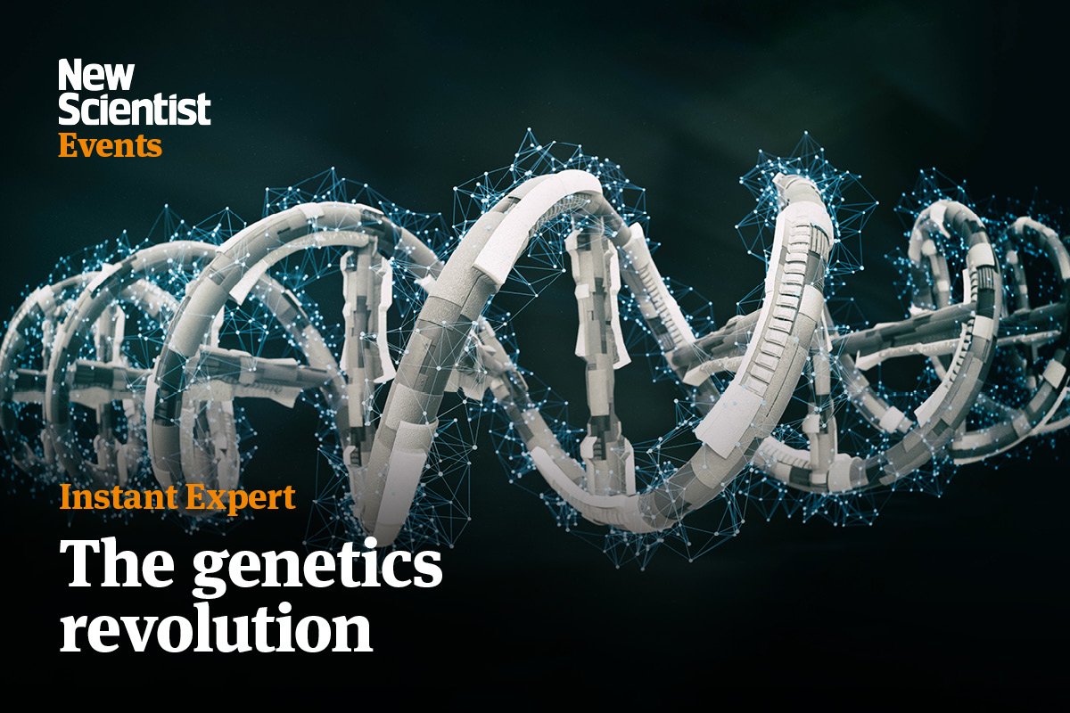 Instant Expert: The Genetics revolution. Links to event 