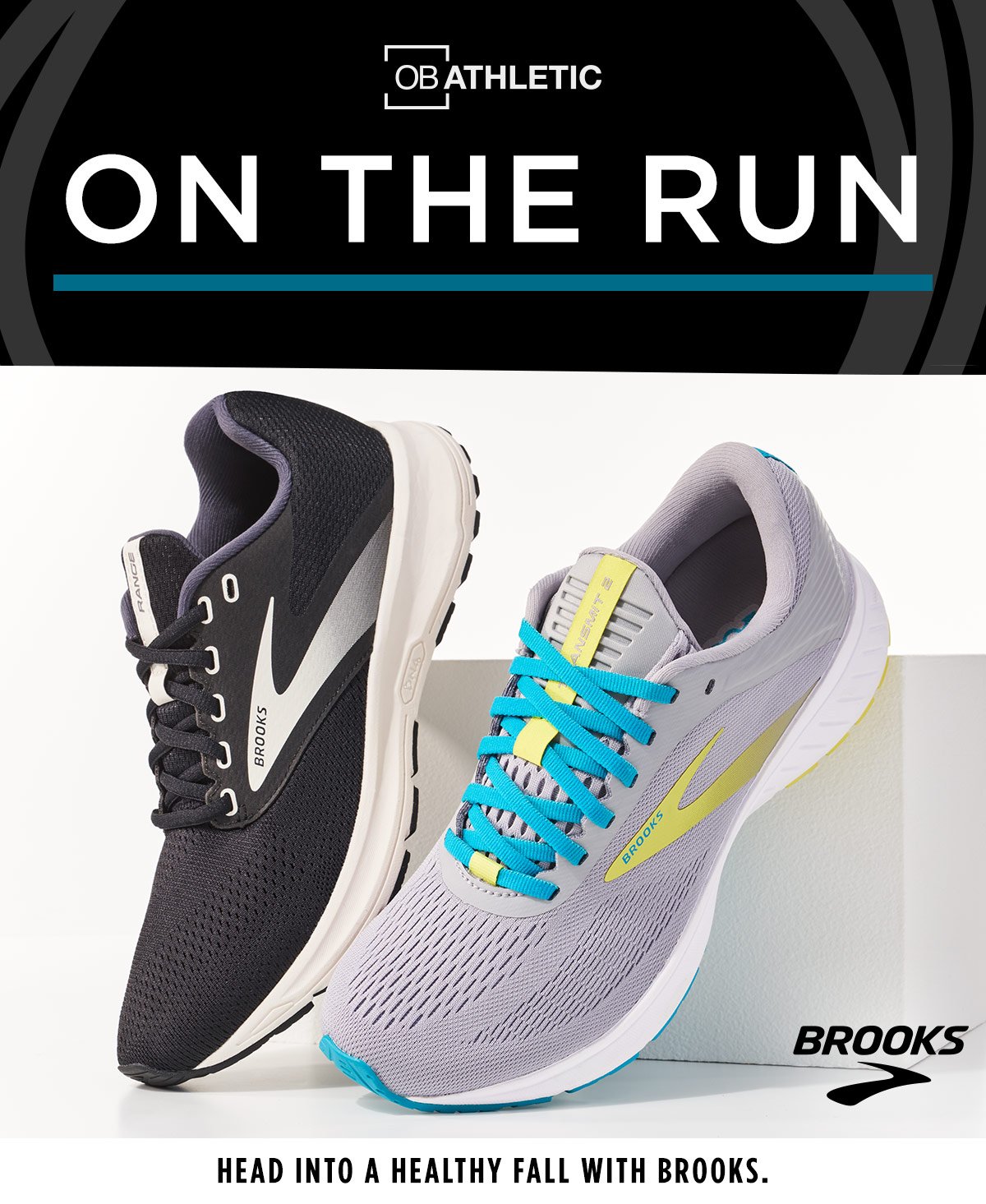 ON THE RUN! HEAD INTO FALL WITH BROOKS. SHOP B&W AND GRAY & NEON SNEAKERS