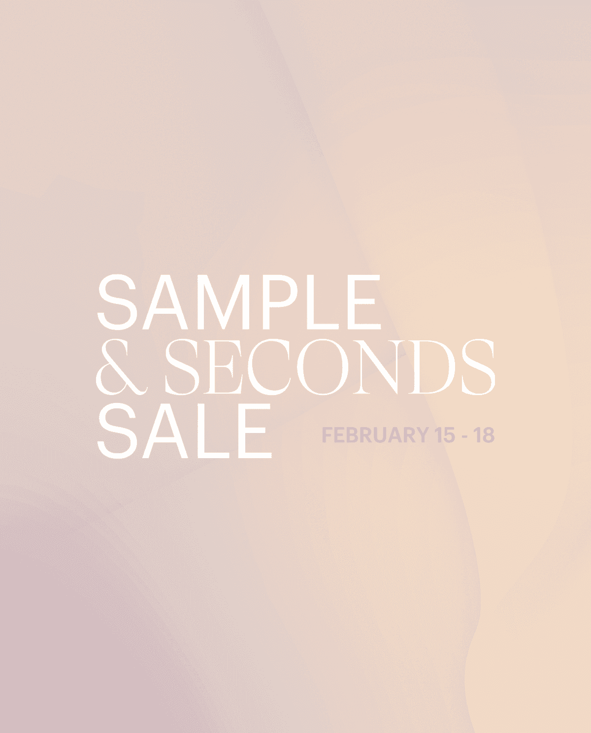 Sample & Seconds Sale ON NOW