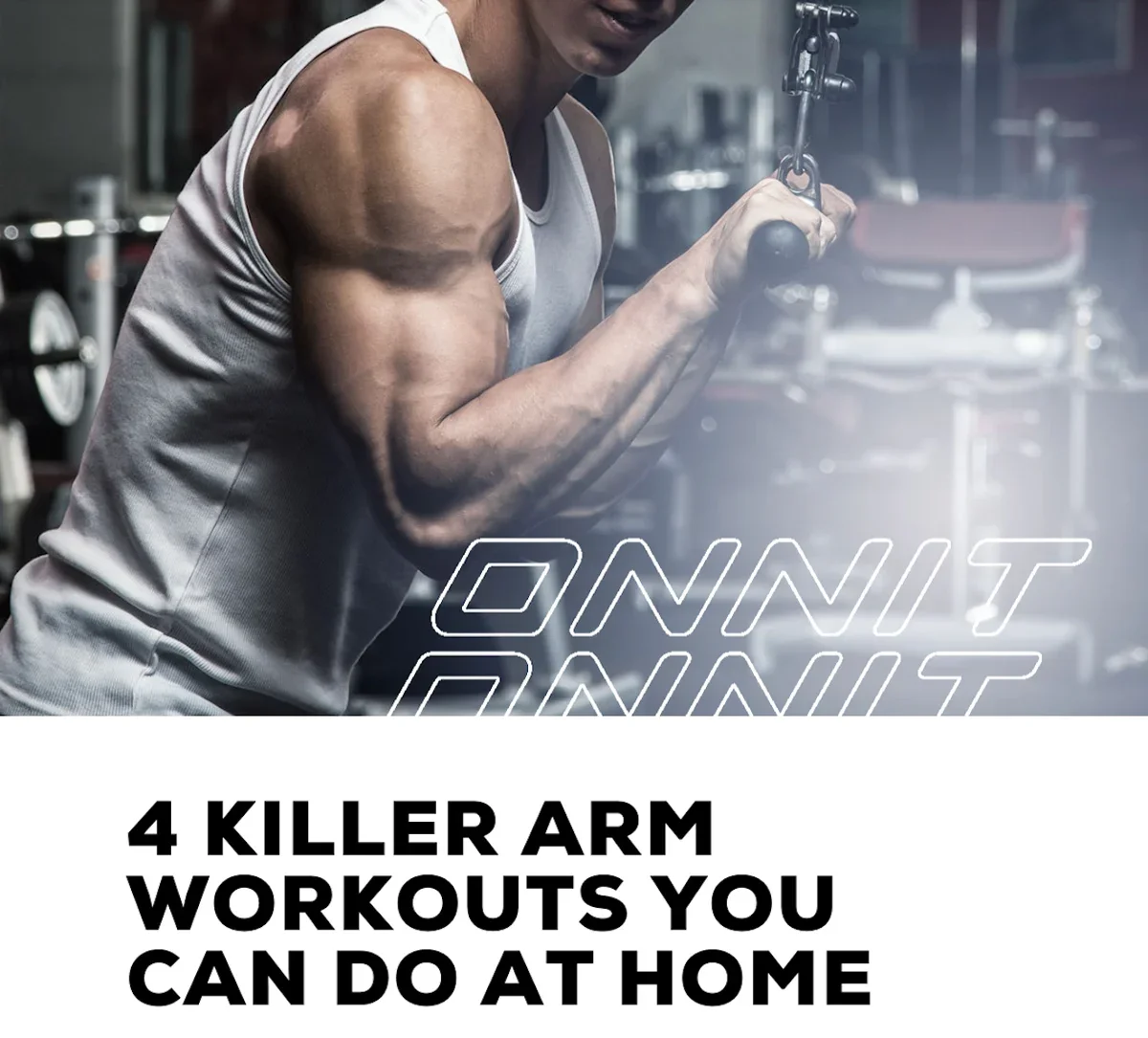 4 killer arm workouts