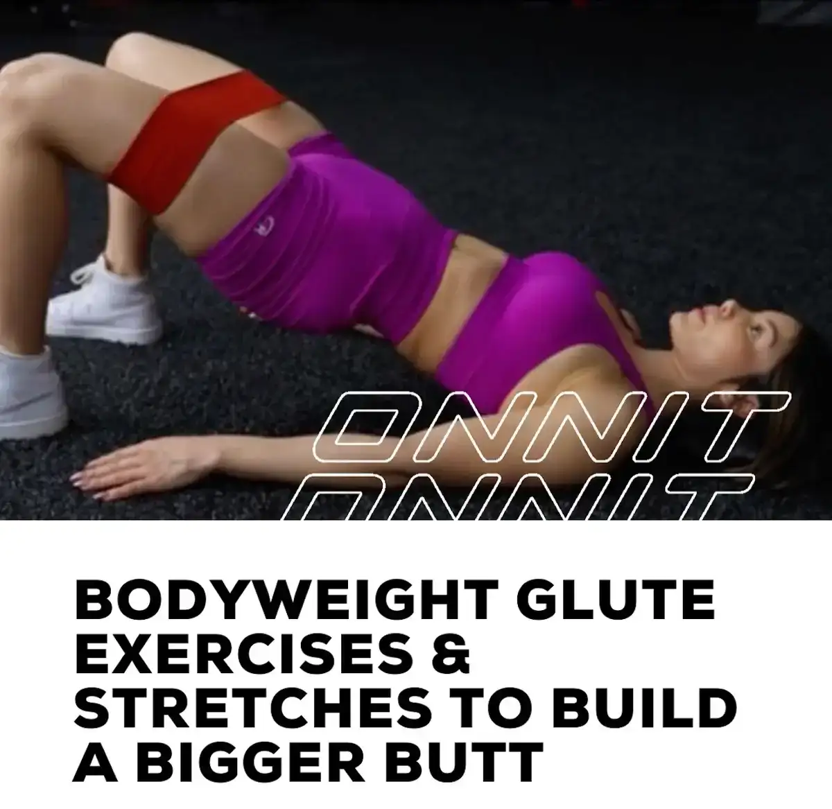 Bodyweight Glute Exercises & Stretches to Build a Bigger Butt