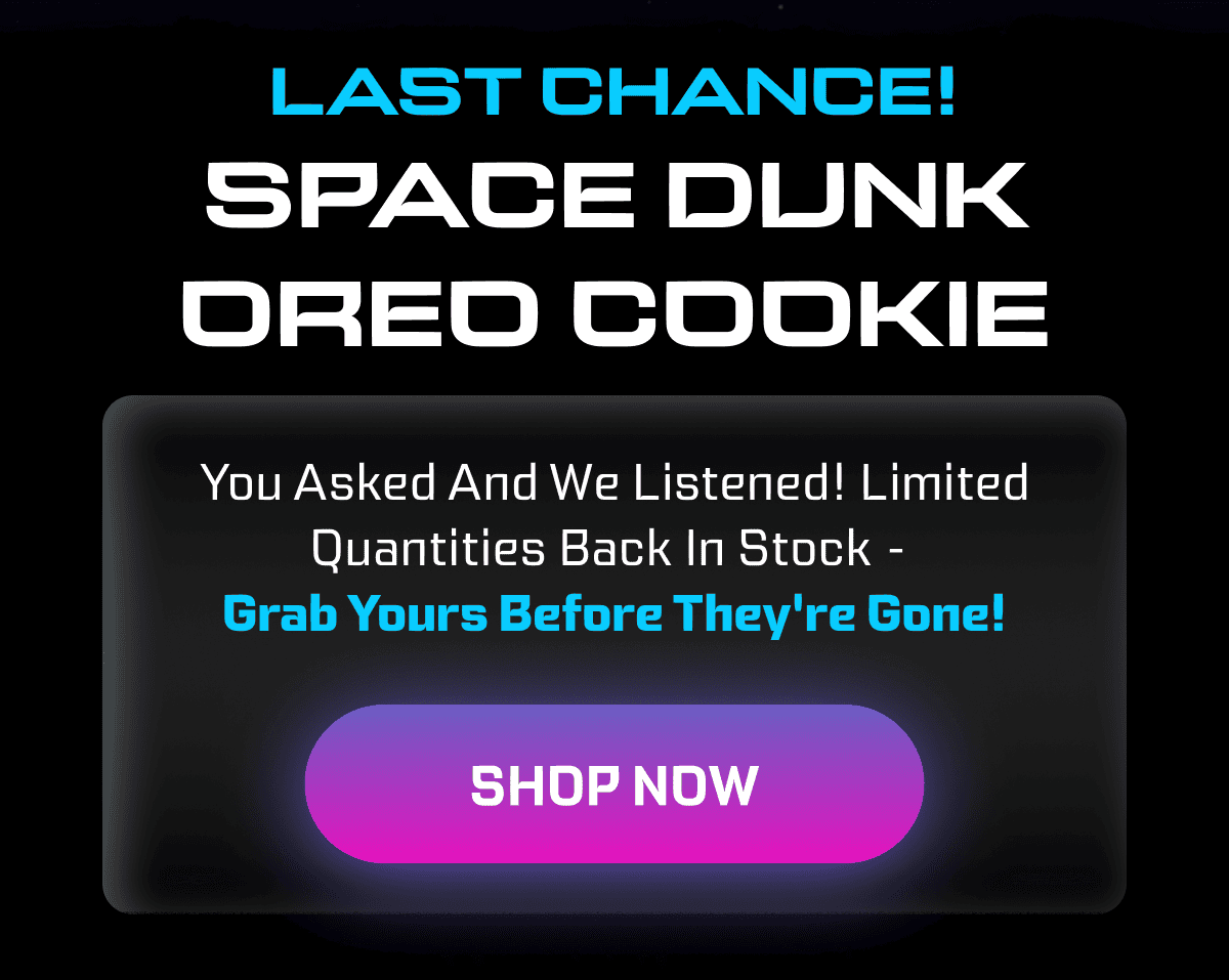 Last chance! Space Dunk OREO Cookie