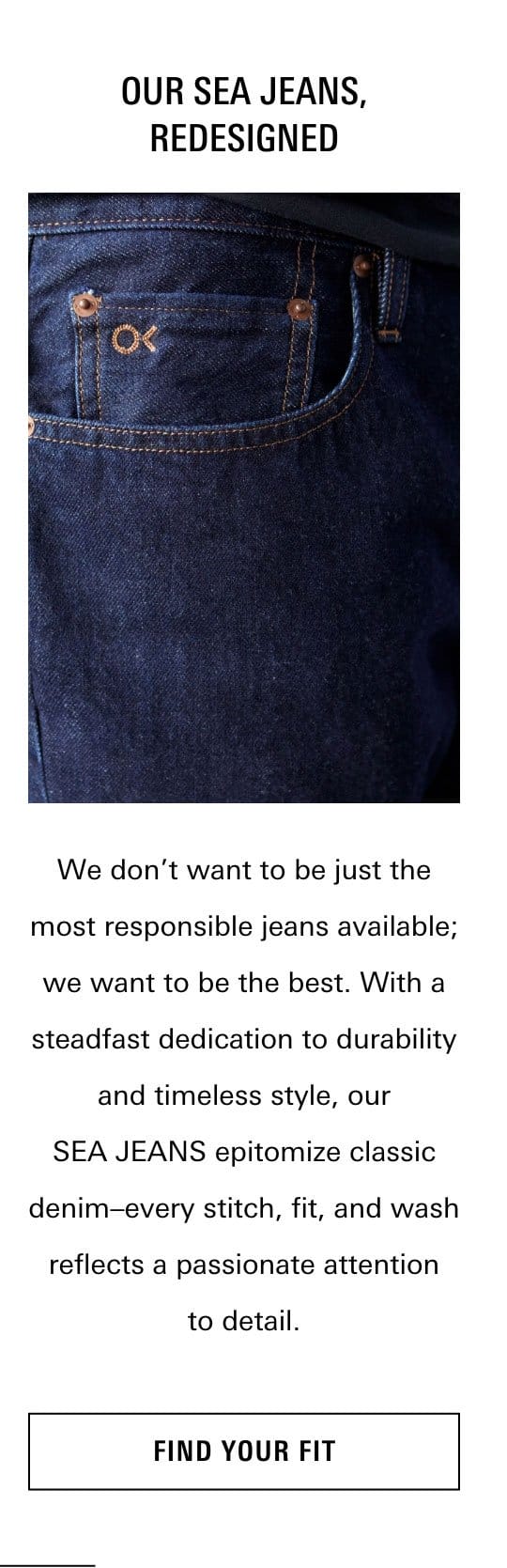 Our Sea Jeans Redesigned