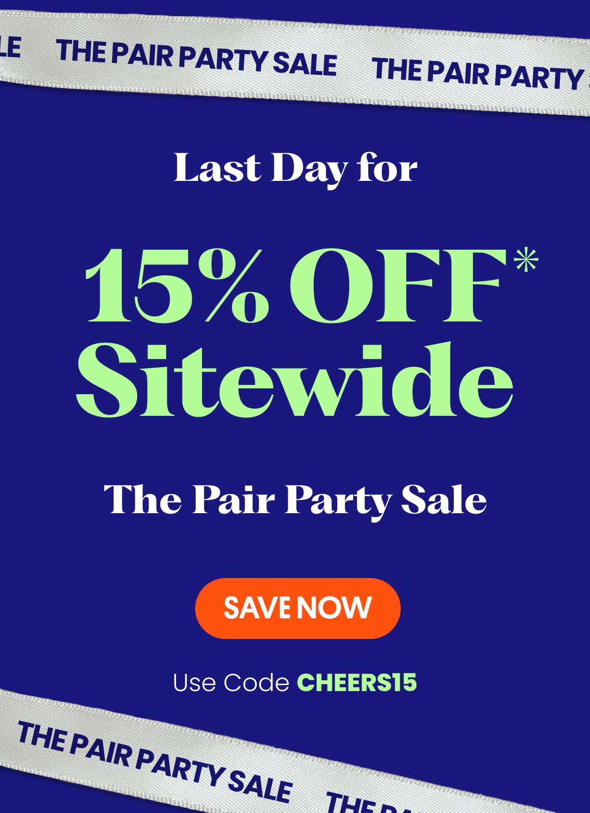 Last Day for 15% Off Sitewide