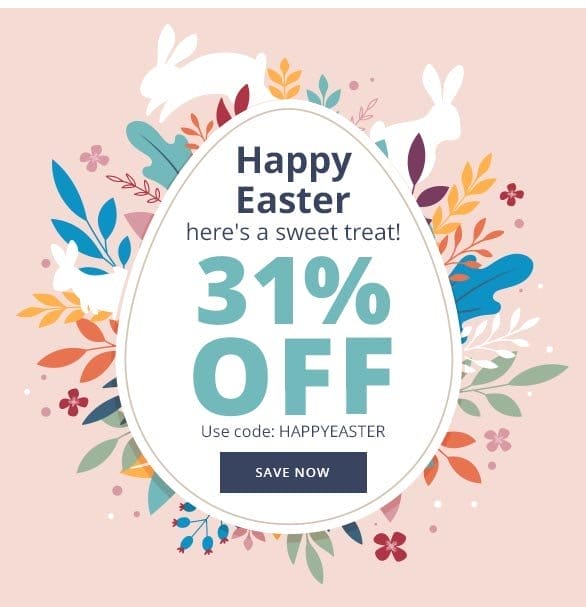 Happy Easter here's a sweet treat! 31% OFF Use code: HAPPYEASTER