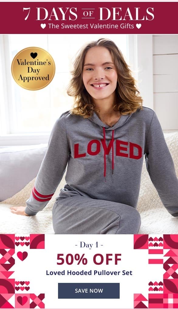 7 Days Of Deals 50% OFF Loved Hooded Pullover Set