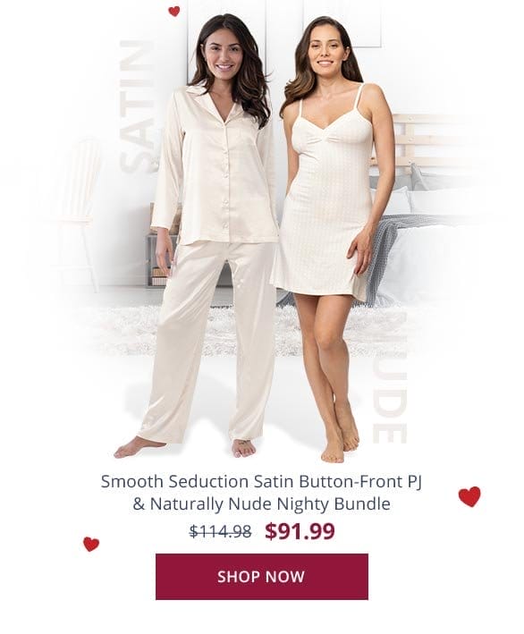 Smooth Seduction Satin Button-Front PJ & Naturally Nude Nighty - Champagne & Dove