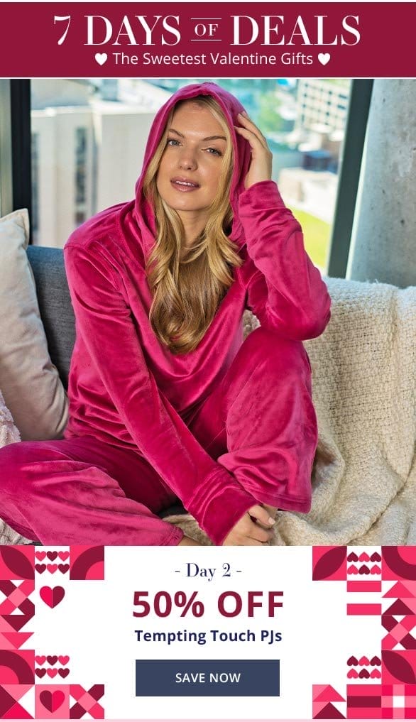 7 Days Of Deals 50% OFF Tempting Touch PJs 