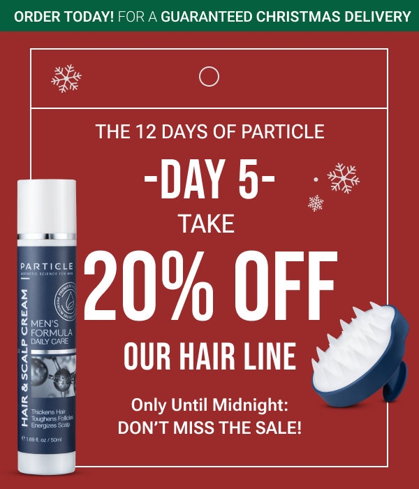 Day 5 - Take 20% off on all Hair products