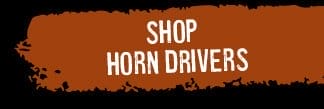 Shop Horn Drivers