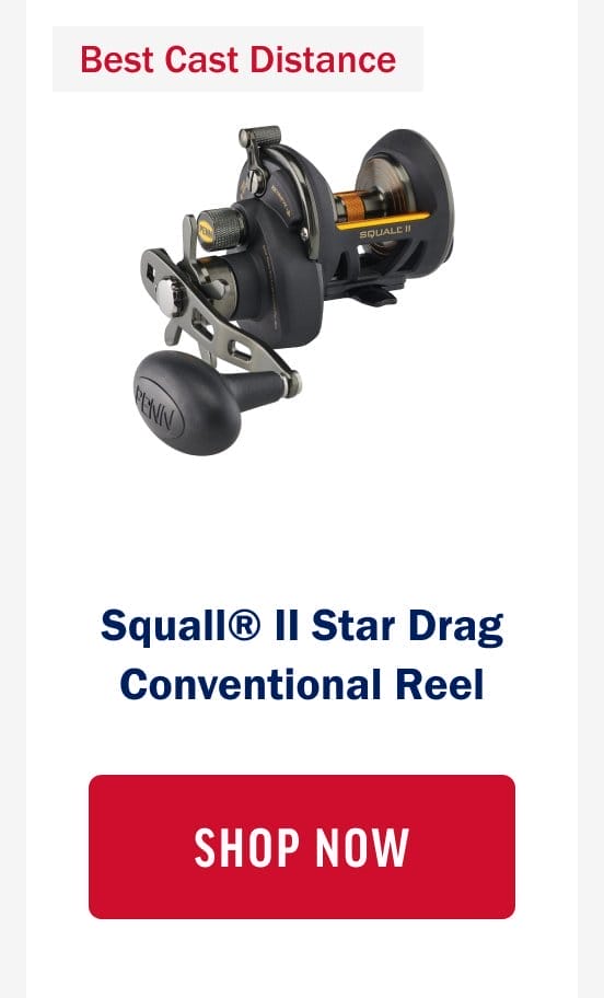 Squall® II Star Drag Conventional Reel