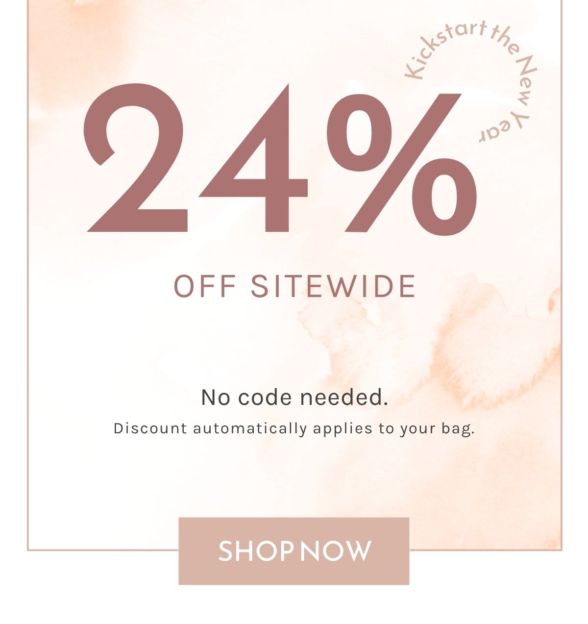 24% Off Sitewide. No code needed. Discount automatically applies to your bag. | SHOP NOW,