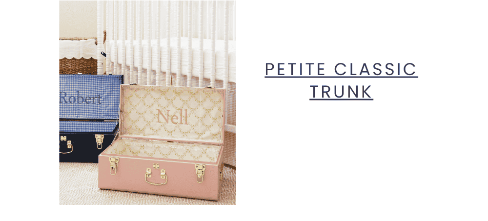 Petite Keep: Petite Classic Trunk