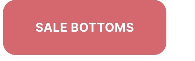 Sale Bottoms
