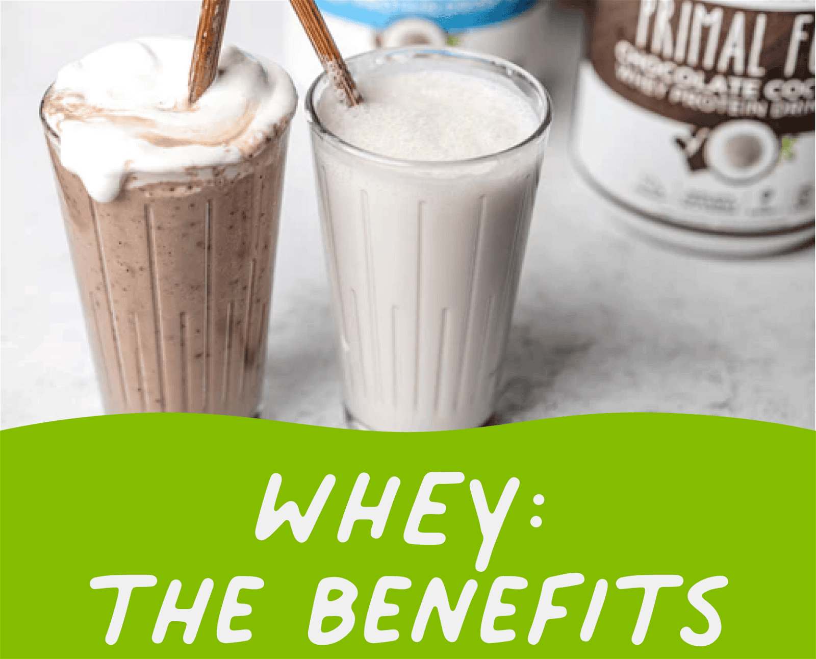 Whey: The Benefits