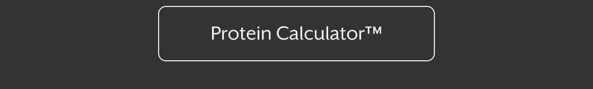 Protein Calculator™