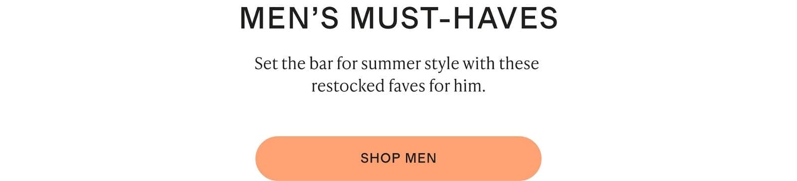 MEN’S MUST-HAVES
