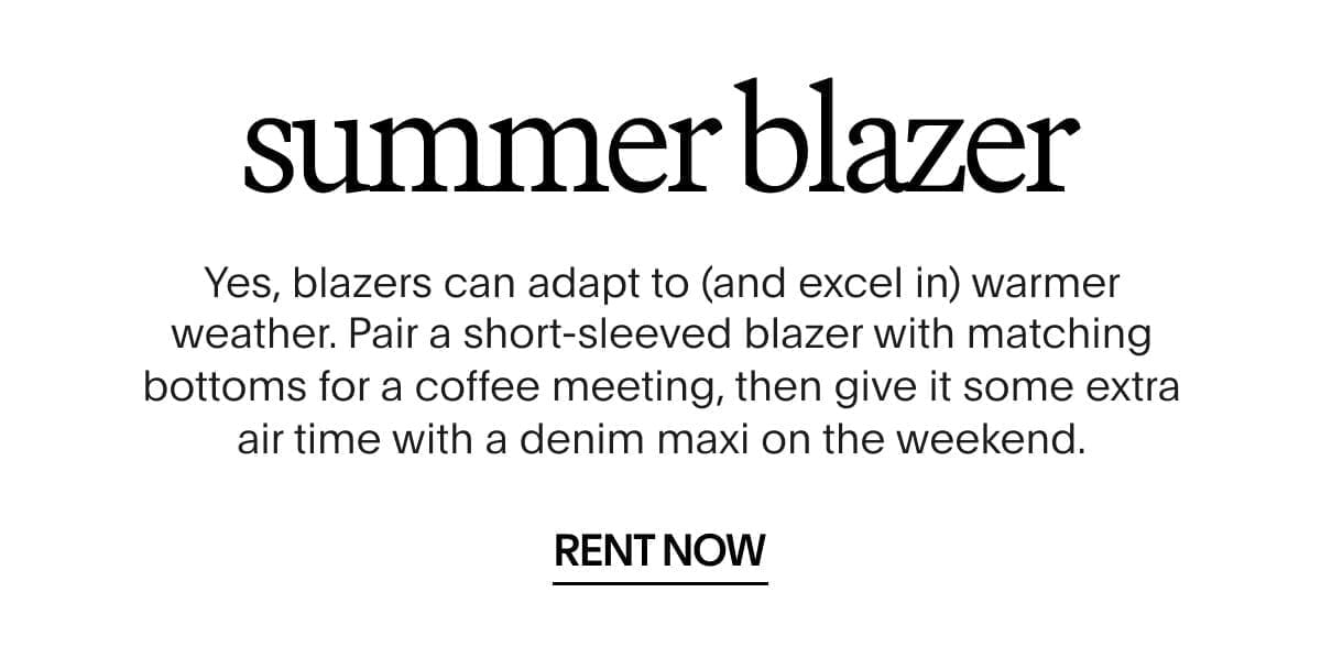 Summer Blazer | RENT NOW