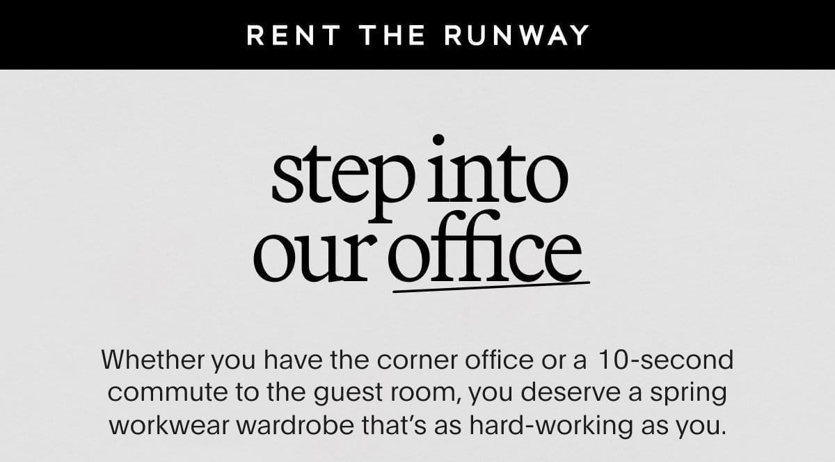Step into our office | RENT NOW