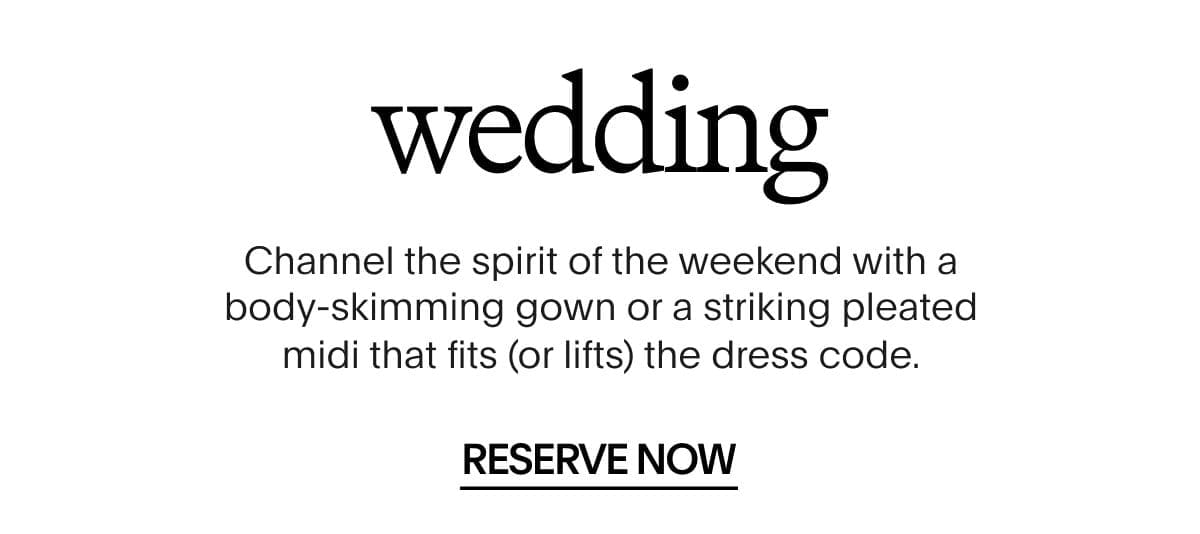Wedding | Reserve Now