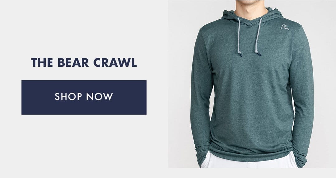 The Bear Crawl Hoodie