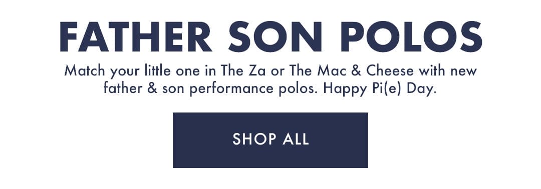 Father Son Polos | Shop All