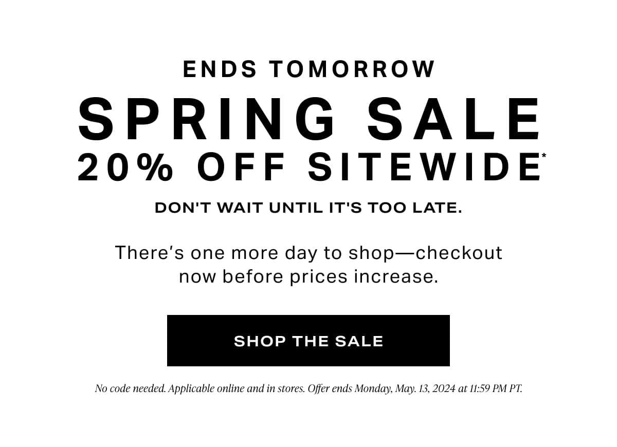 Spring Sale 20% Off: ENDS TOMORROW