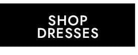 Shop Dresses