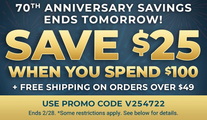 ENDS TODAY! Save \\$25 when you spend \\$100+