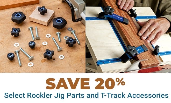20% Off Select Rockler Jig Parts & Accessories