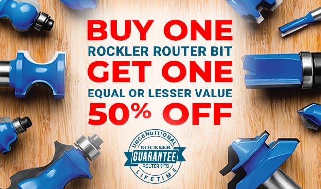 Buy One Rockler Router Bit Get One Equal or Lesser Value 50% Off