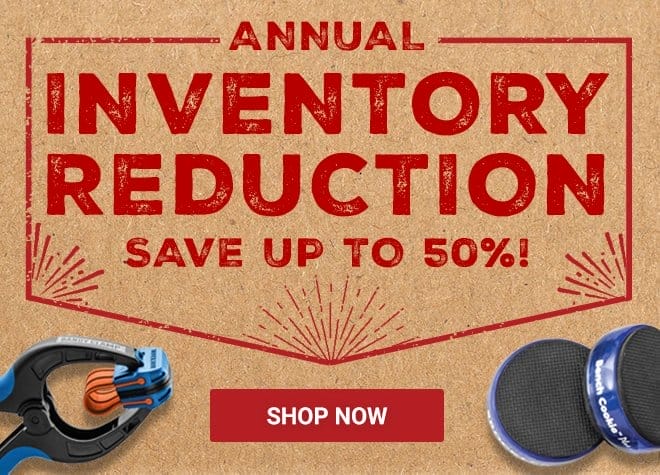 Annual Inventory Reduction Sale - Save up to 50%