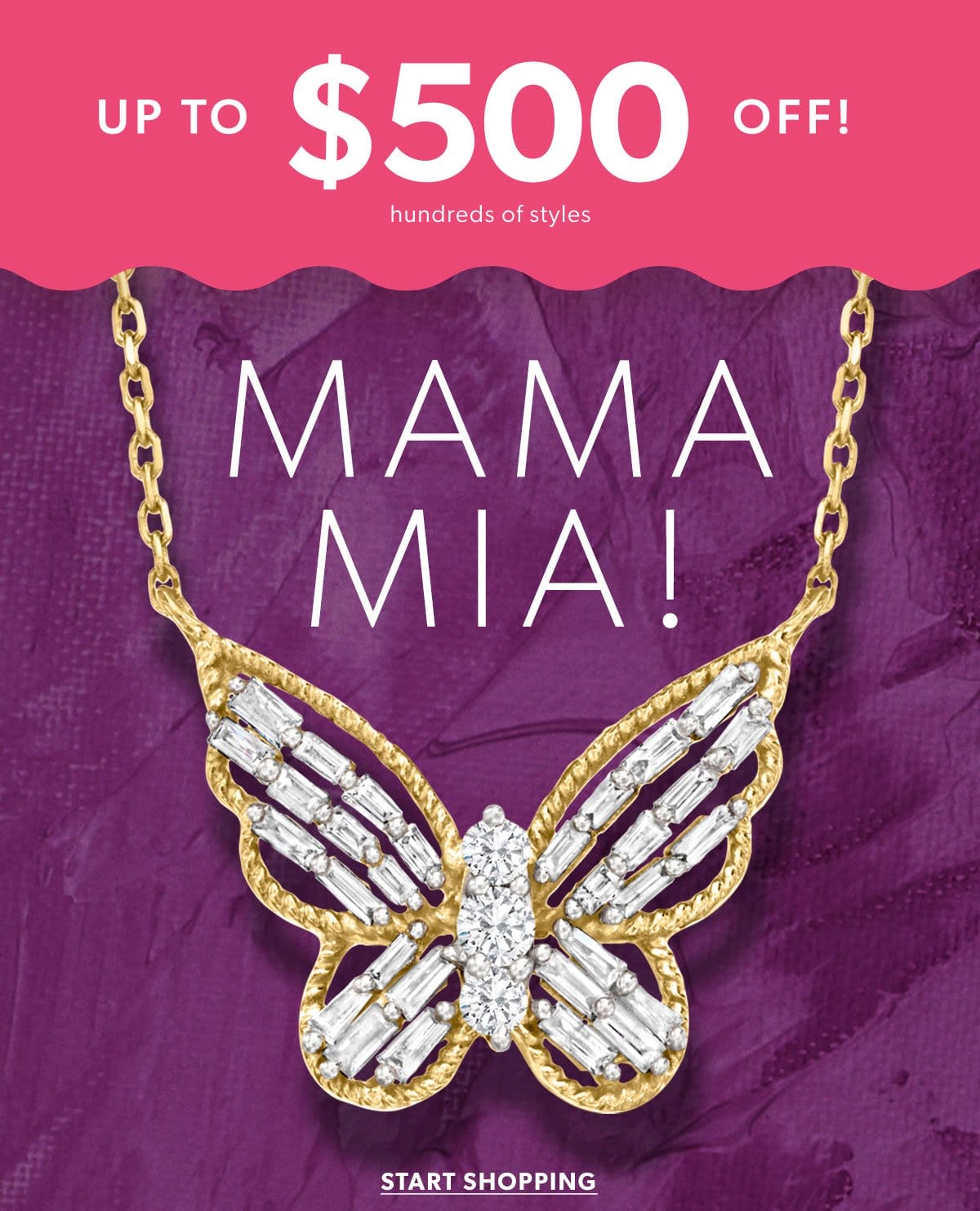 Mama Mia! Up To \\$500 Off Hundreds of Styles