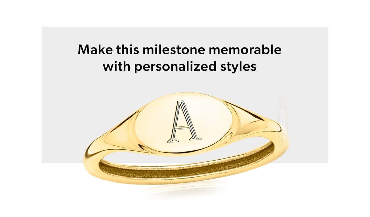 Make this milestone memorable with personalized styles