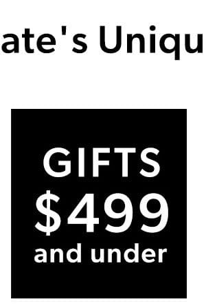 Gifts \\$499 And Under