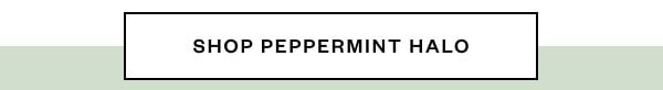 Shop Peppermint Halo
