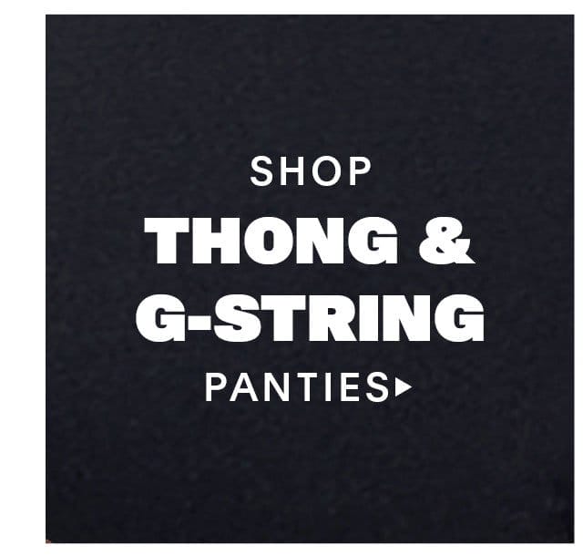 Shop Thong & G-String Panties 