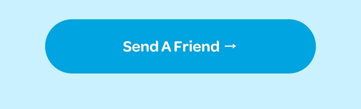 [Send A Friend]