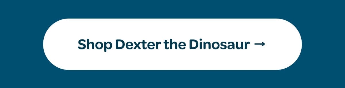 [Shop Dexter the Dinosaur]