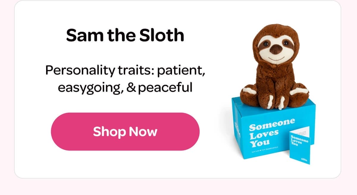 [Sam the Sloth]