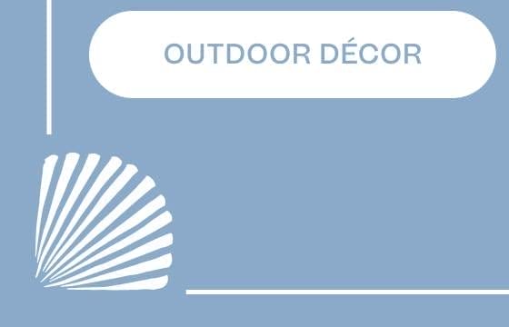 Outdoor Décor