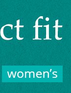 Find your perfect fit: Women's