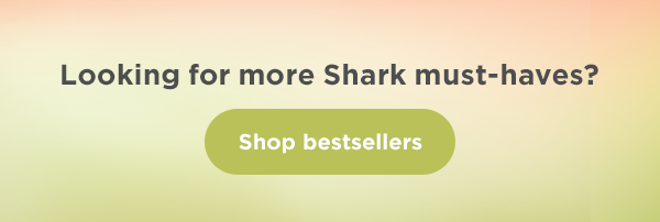 Looking for more Shark must-haves?