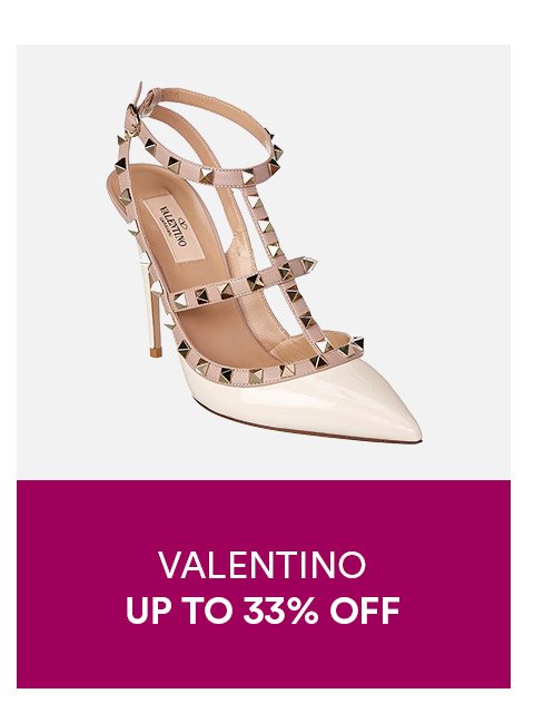 VALENTINO - UP TO 33% OFF