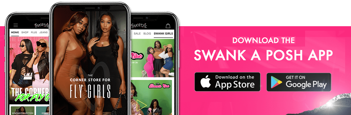 Download the Swank A Posh App