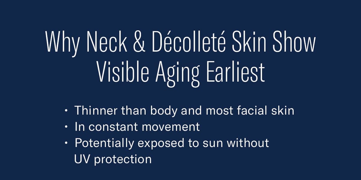 Why Neck & Décolleté Skin Show Visible Aging Earliest