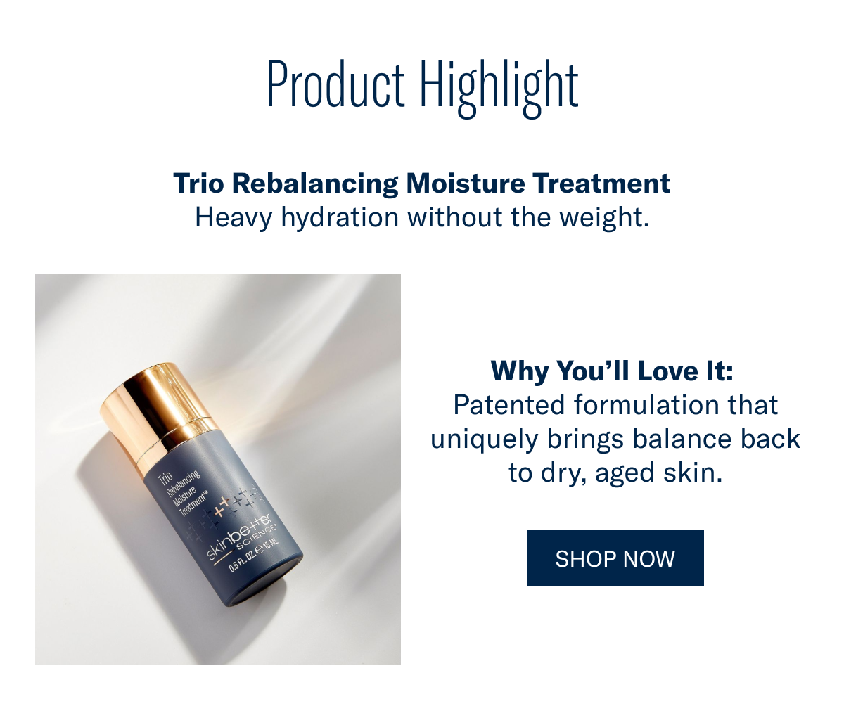 Product Highlight: Trio Rebalancing Moisture Treatment