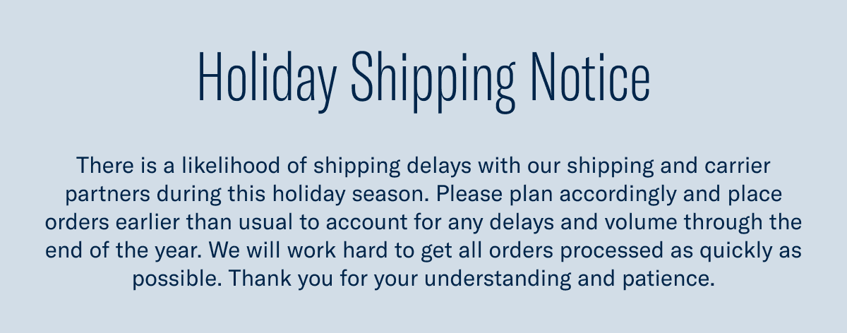 Holiday Shipping Notice