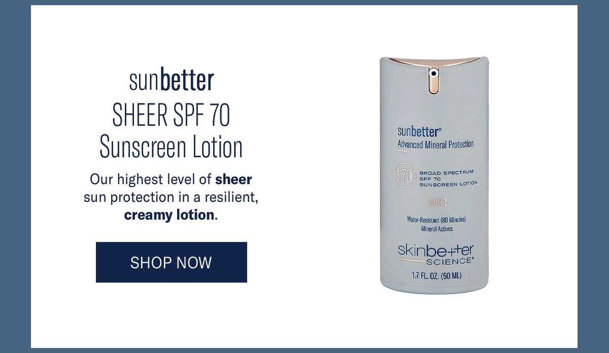 sunbetter SHEER SPF 70\u202fSunscreen Lotion